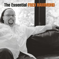 Let Me Praise You Now - Fred Hammond, Radical For Christ
