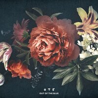 Out Of The Blue - OTE, Skylar