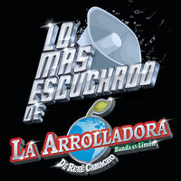 Ojalá Que Me Olvides - La Arrolladora Banda El Limón De René Camacho
