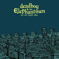 Deadboy & The Elephantmen