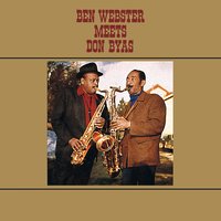 Caravan - Ben Webster Meets Don Byas, Don Byas, Ben Webster