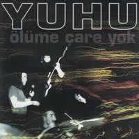Ulu Tanrım - Yuhu