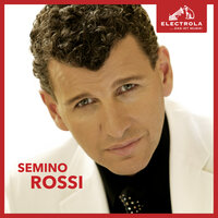 Du bist mein erster Gedanke - Semino Rossi