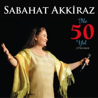 Değme Felek (Ferhatın Türküsü) - Sabahat Akkiraz