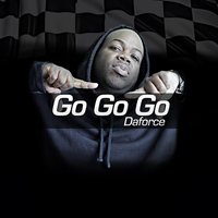Go Go Go - rysto Klear, Div 1, DaForce