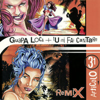 Guapa loca - Articolo 31, Alex Martini, Carmelo Saenz Mendoza