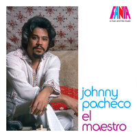 La Esencia Del Guaguancó - Johnny Pacheco, Pete "El Conde" Rodriguez