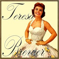 The Rain Falls on Ev'rybody - Teresa Brewer