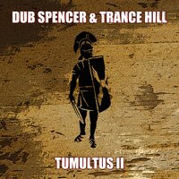 Dub Spencer & Trance Hill