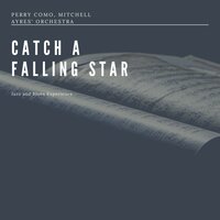 Magic Moments - Perry Como, Mitchell Ayres' Orchestra