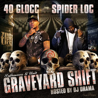 Outro - 40 Glocc, Spider Loc