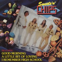 A Little Bit of Loving - Chips