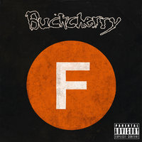 It's A Fucking Disaster - Buckcherry