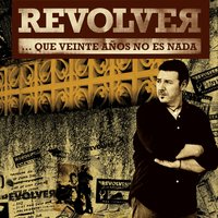 Quiero beber hasta perder el control - Los Secretos, Revolver