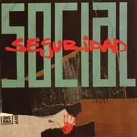 Que te voy a dar - Seguridad Social