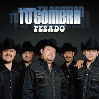 Te quiero, te amo - Pesado