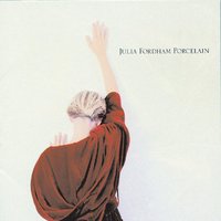 Did I Happen To Mention - Julia Fordham
