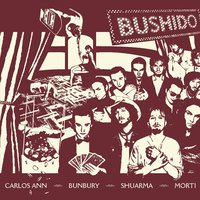 La Felicidad II - Bushido