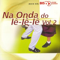 Quero Que Va Tudo Pro Inferno - Trio Esperanca, Os Lordes, Denise Barreto