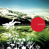 The Air I Breathe - Watashi Wa
