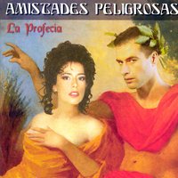 Bendita Seas - Amistades Peligrosas