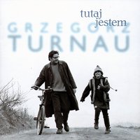 Niebo I Ziemia - Grzegorz Turnau
