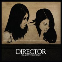 Sing It Without A Tune - Director