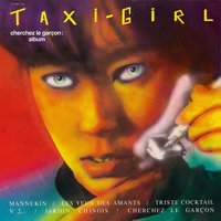 Cherchez Le Garcon - Taxi Girl