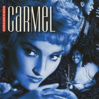 I Have Fallen in Love - Carmel