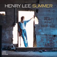 Lovin' Man - Henry Lee Summer