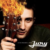 Mi Fai Spaccare Il Mondo - Jury