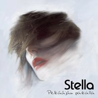 Viimeisen kerran (vierekkäiset paikat taivaasta) - Stella