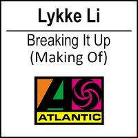 I'm Good, I'm Gone - Lykke Li, Metronomy