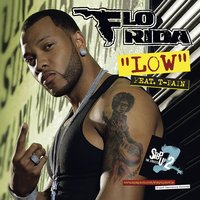 Low - Flo Rida, Travis Barker, T-Pain