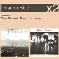 One Hundred Things - Deacon Blue