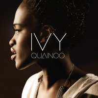 Whatever You Do - Ivy Quainoo