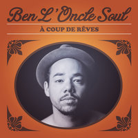 Ailleurs - Ben l'Oncle Soul