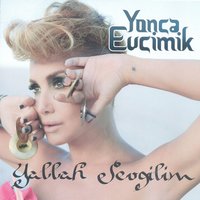 Yallah Sevgilim - Yonca Evcimik