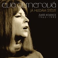 Nearness Of You - Eva Olmerová, Carmichael, S+H Q