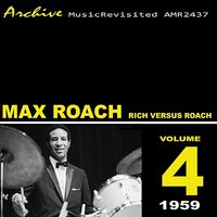 Toot, Toot, Tootsie Goodbye - Max Roach