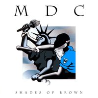 Slow, Stupid & Hungry - M.D.C.