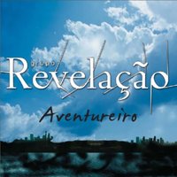 Aventureiro - Grupo Revelação