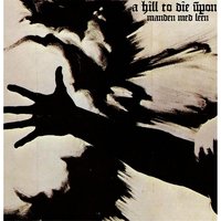 Manden Med Leen - A Hill To Die Upon