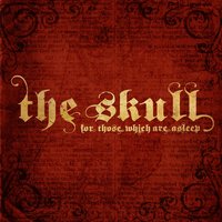 Send Judas Down - The Skull