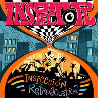 Amar O Morir - Inspector