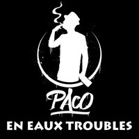 En eaux troubles - Paco