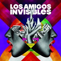 Fuerza - Los Amigos Invisibles