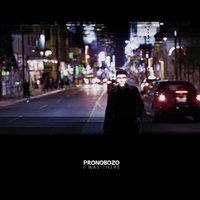 I Was There - pronobozo