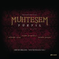 Muhteşem Yüzyıl Jenerik (The Magnificent Century Opening Theme) - Aytekin Ataş