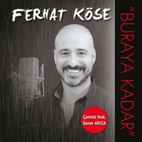 Çaresiz - Ferhat Köse, Soner Arıca